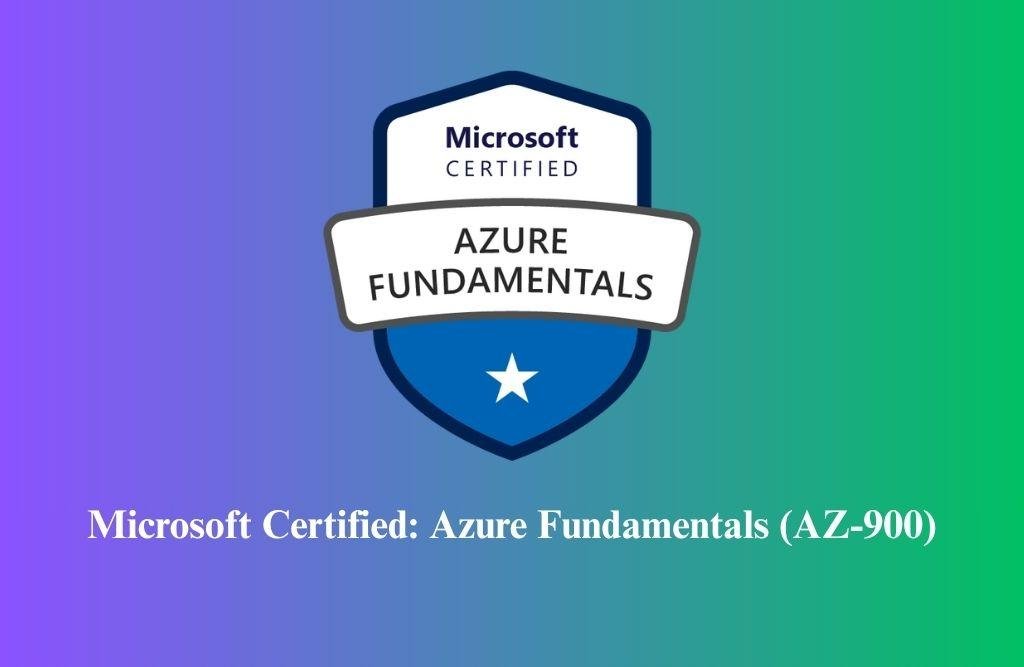 Microsoft Certified: Azure Fundamentals (AZ-900) Certification Training